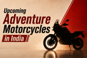 Upcoming Adventure Motorcycles in India: Royal Enfield, Hero, Norton, BMW, KTM and Aprilia