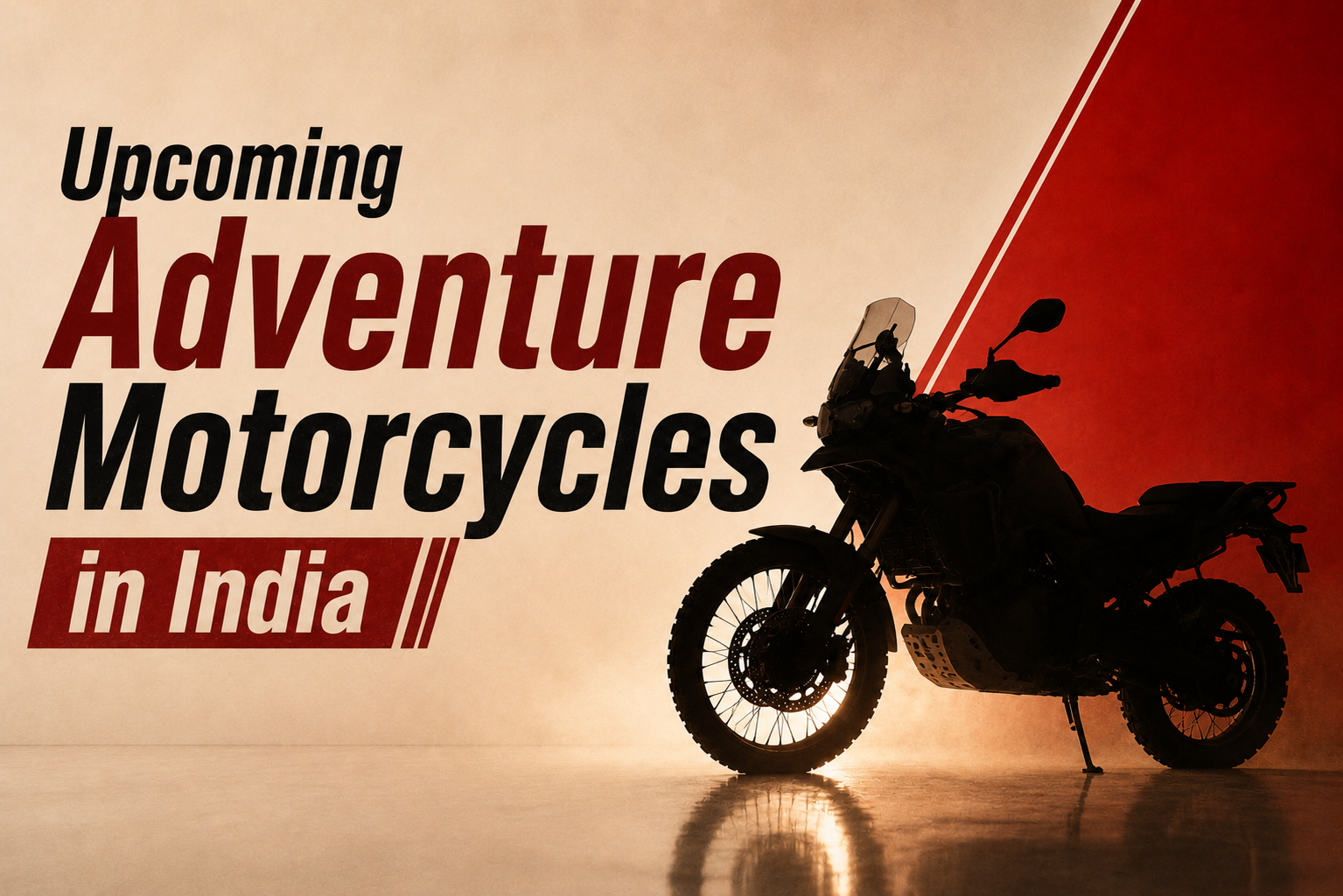 Upcoming Adventure Motorcycles in India: Royal Enfield, Hero, Norton, BMW, KTM and Aprilia